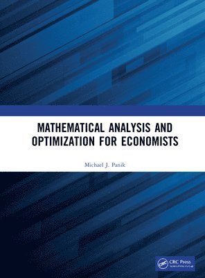 Mathematical Analysis and Optimization for Economists 1