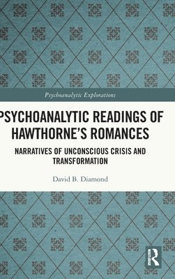 bokomslag Psychoanalytic Readings of Hawthorne's Romances
