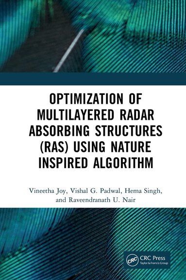 Vineetha Joy, Vishal G. Padwal, Hema Singh, Raveendranath U. Nair - Optimization of Multilayered Radar Absorbing Structures (RAS) using Nature Inspired Algorithm, Inbunden