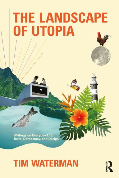Tim Waterman - Landscape of Utopia, Häftad