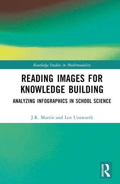 J.R. Martin, Len Unsworth - Reading Images for Knowledge Building, Inbunden