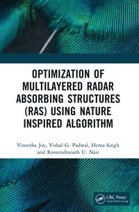 bokomslag Optimization of Multilayered Radar Absorbing Structures (RAS) using Nature Inspired Algorithm