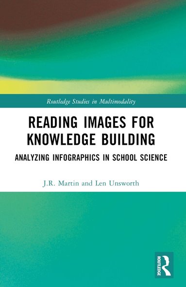 J.R. Martin, Len Unsworth - Reading Images for Knowledge Building, Häftad