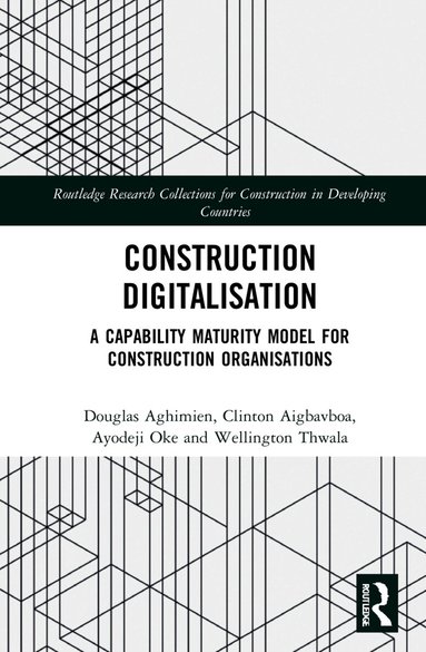 Douglas Aghimien, Clinton Aigbavboa, Ayodeji Oke, Wellington Thwala - Construction Digitalisation, Häftad