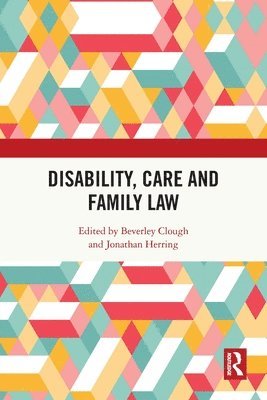 Disability, Care and Family Law 1