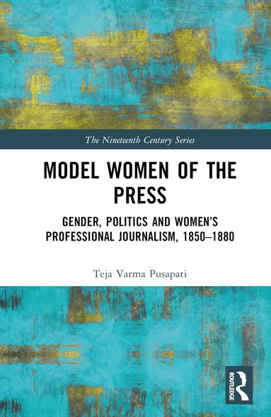 Teja Varma Pusapati - Model Women of the Press, Inbunden