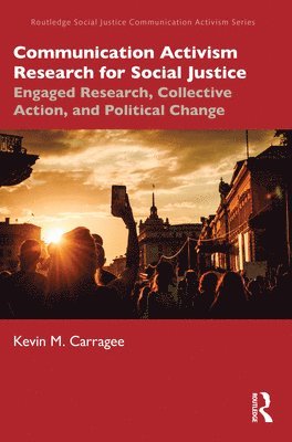 Communication Activism Research for Social Justice 1