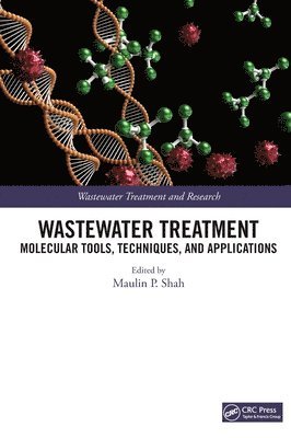 Maulin P. Shah, India) Shah, Maulin P. (Enviro Technology Limited - Wastewater Treatment, Inbunden