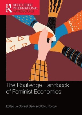bokomslag The Routledge Handbook of Feminist Economics