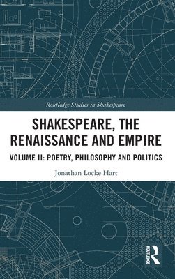 bokomslag Shakespeare, the Renaissance and Empire