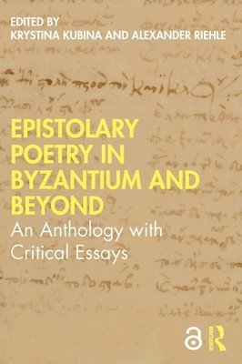 bokomslag Epistolary Poetry in Byzantium and Beyond