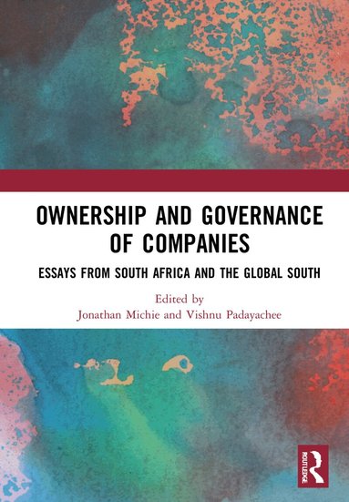 Jonathan Michie, Vishnu Padayachee - Ownership and Governance of Companies, Inbunden