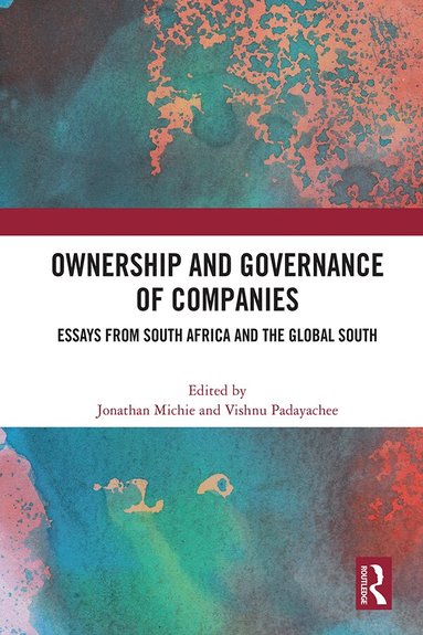 Jonathan Michie, Vishnu Padayachee - Ownership and Governance of Companies, Häftad