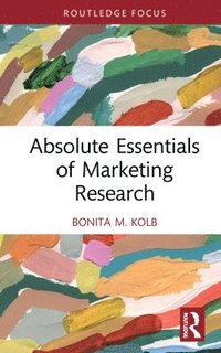 bokomslag Absolute Essentials of Marketing Research