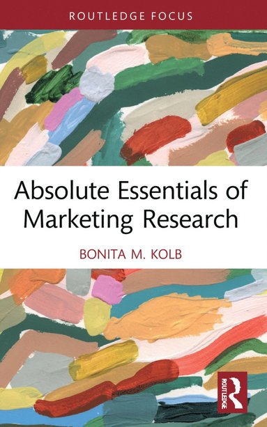 bokomslag Absolute Essentials of Marketing Research