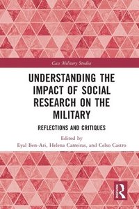 bokomslag Understanding the Impact of Social Research on the Military