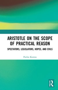 bokomslag Aristotle on the Scope of Practical Reason