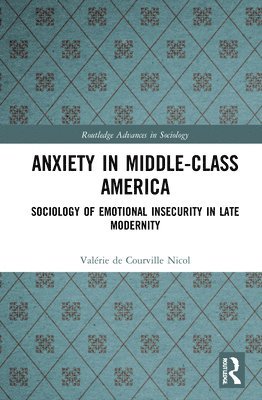 Anxiety in Middle-Class America 1