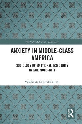 Anxiety in Middle-Class America 1