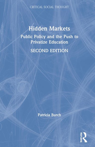 Patricia Burch - Hidden Markets, Inbunden