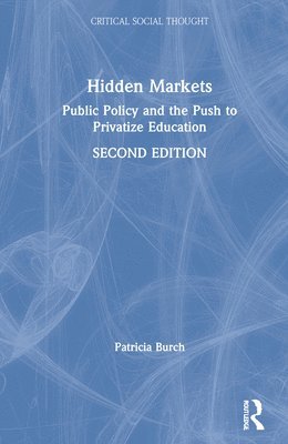 Patricia Burch - Hidden Markets, Inbunden