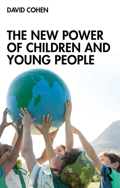 David Cohen - New Power of Children and Young People, Häftad