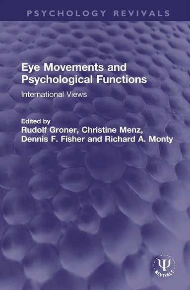 bokomslag Eye Movements and Psychological Functions