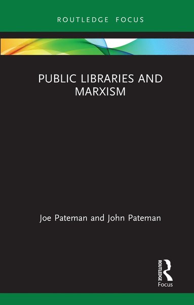 bokomslag Public Libraries and Marxism