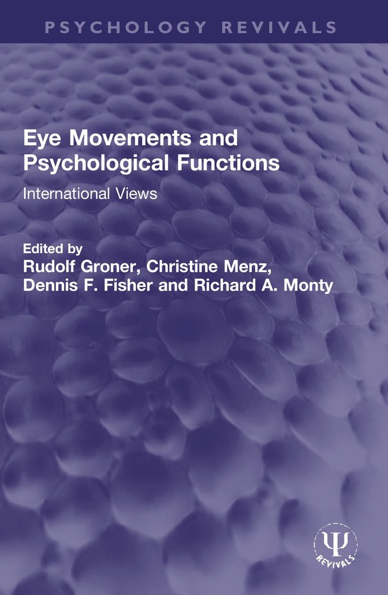 Eye Movements and Psychological Functions 1