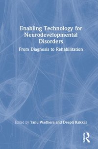 bokomslag Enabling Technology for Neurodevelopmental Disorders