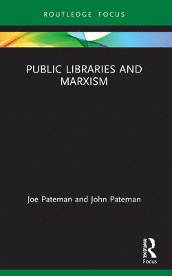 bokomslag Public Libraries and Marxism
