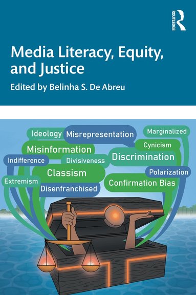 Belinha S. De Abreu - Media Literacy, Equity, and Justice, Häftad