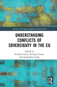 bokomslag Understanding Conflicts of Sovereignty in the EU