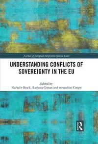 bokomslag Understanding Conflicts of Sovereignty in the EU
