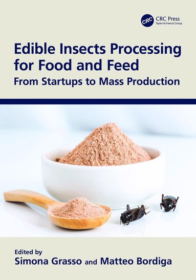 bokomslag Edible Insects Processing for Food and Feed