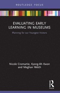 bokomslag Evaluating Early Learning in Museums
