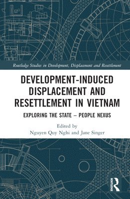 Development-Induced Displacement and Resettlement in Vietnam 1