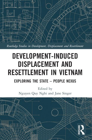 bokomslag Development-Induced Displacement and Resettlement in Vietnam