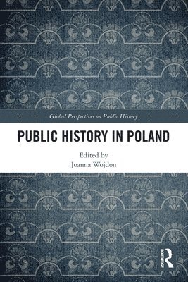 bokomslag Public History in Poland