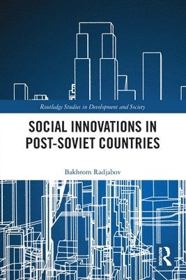 Bakhrom Radjabov - Social Innovations in Post-Soviet Countries, Häftad