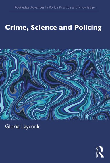 bokomslag Crime, Science and Policing