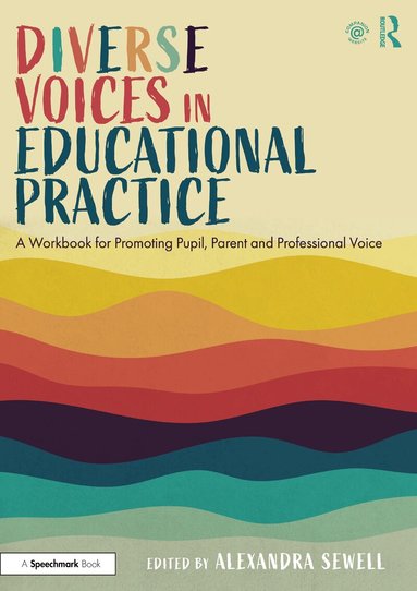 Alexandra Sewell - Diverse Voices in Educational Practice, Häftad
