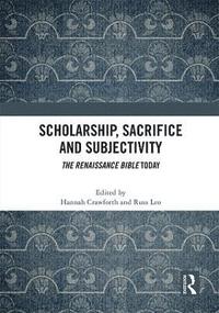 bokomslag Scholarship, Sacrifice and Subjectivity