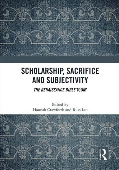 bokomslag Scholarship, Sacrifice and Subjectivity