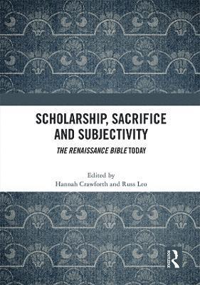 Scholarship, Sacrifice and Subjectivity