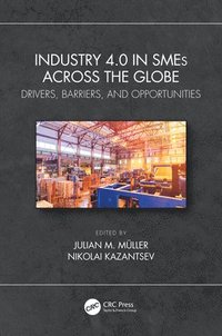 bokomslag Industry 4.0 in SMEs Across the Globe