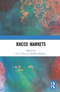 bokomslag Raced Markets