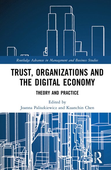 bokomslag Trust, Organizations and the Digital Economy