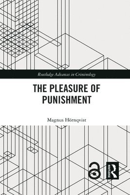 bokomslag The Pleasure of Punishment