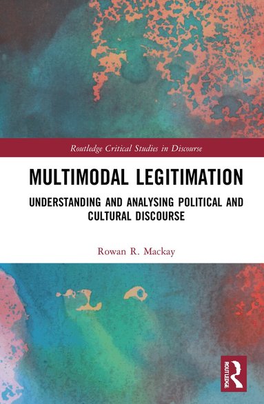 Rowan R. Mackay - Multimodal Legitimation, Häftad